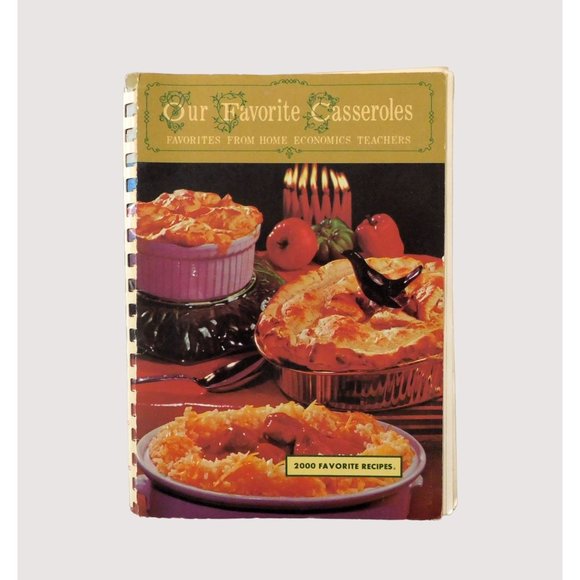 Our Favorite Casseroles Home Economics Teachers Favorites Vintage 1969 PB Spiral - Picture 1 of 7